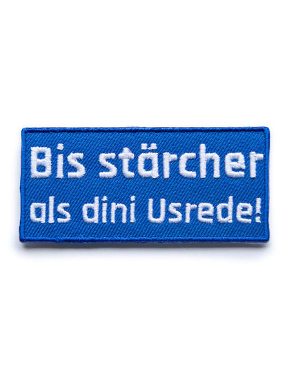 Bis stärcher als dini Usrede! Velcro Patch