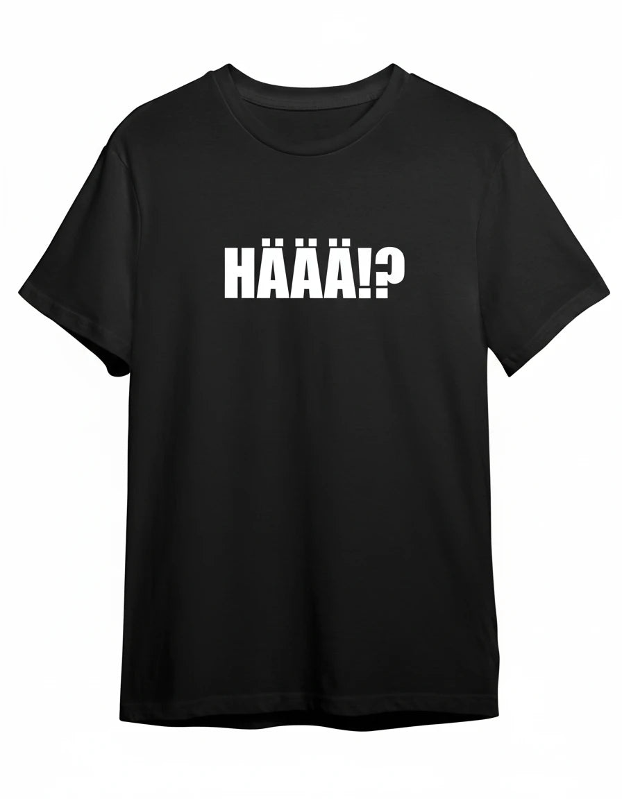 Häää Shirt in Schwarz mit Weiss Druck