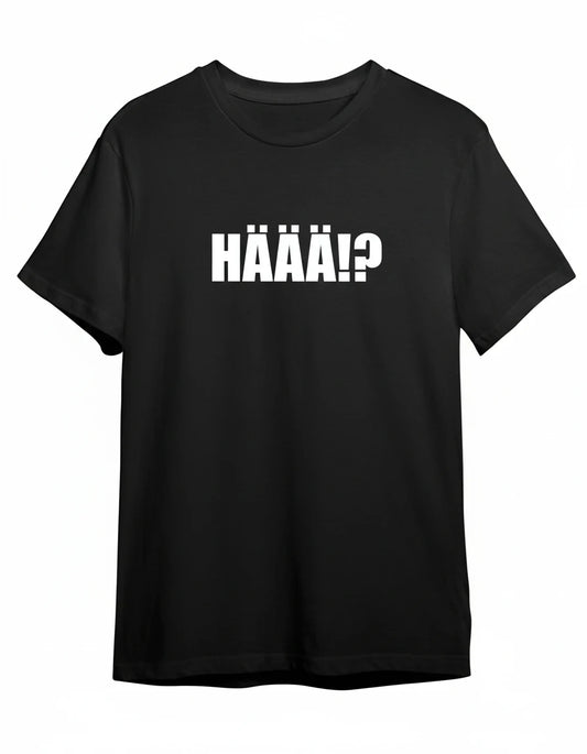 Häää Shirt in Schwarz mit Weiss Druck