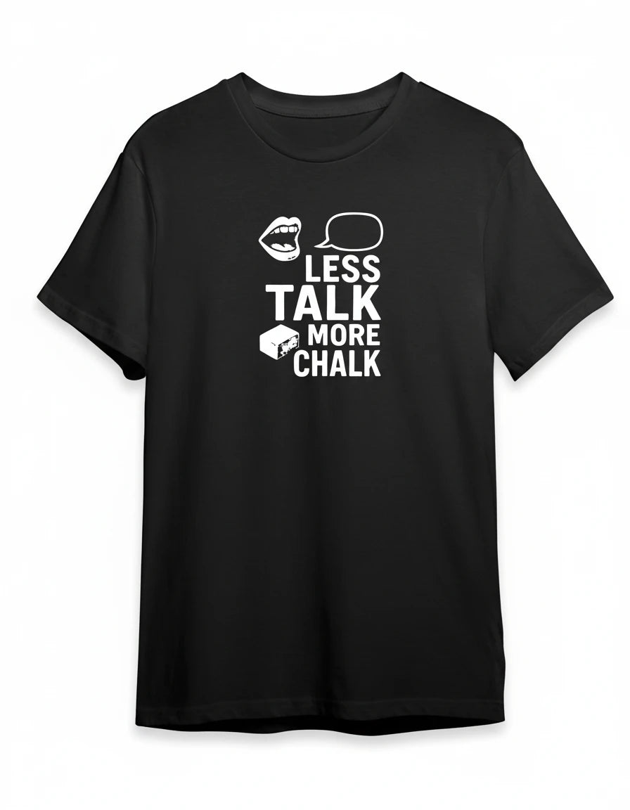 Less Talk More Chalk Shirt in Schwarz mit Weiss Druck