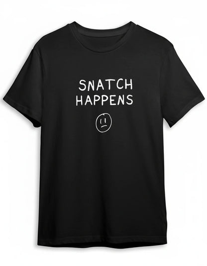 Snatch Happens Shirt in Schwarz mit Weiss Druck